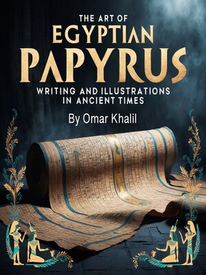 cover image of The Art of Egyptian Papyrus